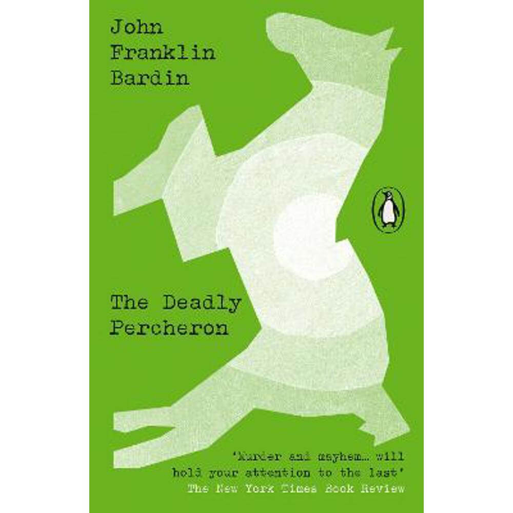 The Deadly Percheron (Paperback) - John Franklin Bardin